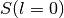 S(l=0)